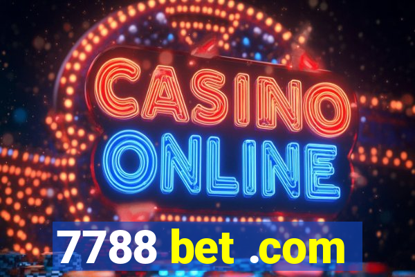 7788 bet .com